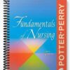 Test Bank for Fundamentals of Nursing 7th Edition by Potter