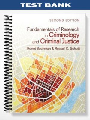 Test_Bank_for_Fundamentals_of_Research_in_Criminology_and_Criminal_Justice_2nd_Edition_by_Bachman