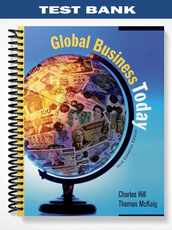 Test_Bank_for_Global_Business_Today_Canadian_3rd_Edition_by_Hill