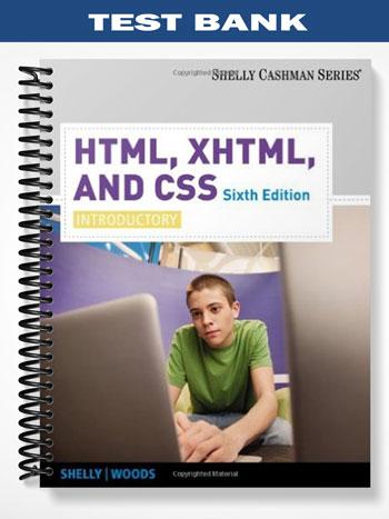 Test_Bank_for_HTML_XHTML_and_CSS_Introductory_6th_Edition_by_Shelly