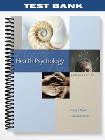 Test_Bank_for_Health_Psychology_1st_Edition_by_Taylor Test_Bank_for_Health_Psychology_1st_Edition_by_Taylor