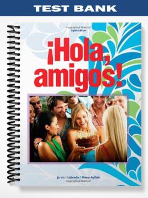 Test_Bank_for_Hola_amigos_8th_Edition_by_Jarvis