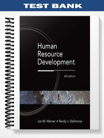 Test_Bank_for_Human_Resource_Development_4th_Edition_by_Werner