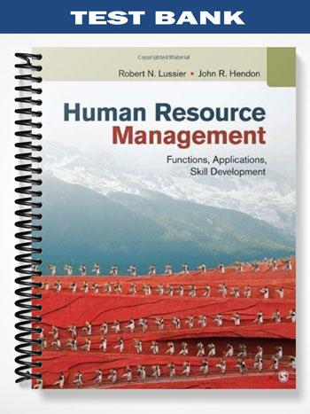 Test_Bank_for_Human_Resource_Management_Functions_Applications_and_Skill_Development_1st_Edition_by_Lussier