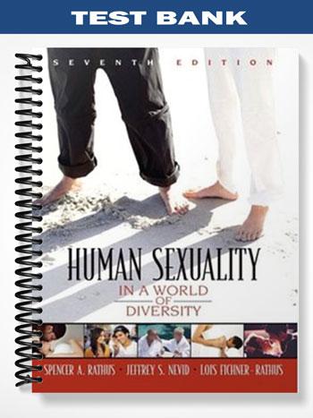 Test_Bank_for_Human_Sexuality_in_a_World_of_Diversity_7th_Edition_by_Rathus