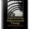 Test Bank for Implementing Organizational Change 3rd Edition by Bert Spector