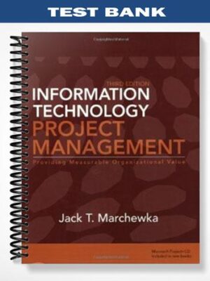 Test_Bank_for_Information_Technology_Project_Management_3rd_Edition_by_Marchewka