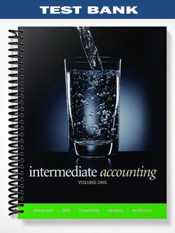 Test_Bank_for_Intermediate_Accounting_Volume_1_CANADIAN_EDITION_2nd_Edition_by_Spiceland