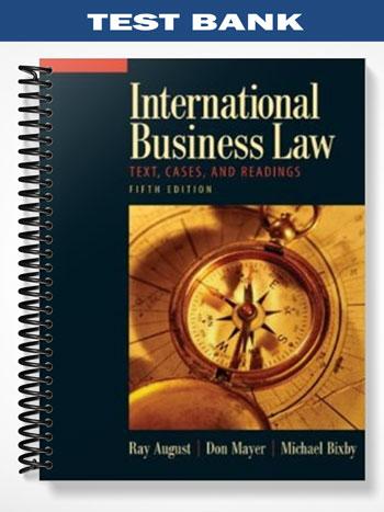 Test_Bank_for_International_Business_Law_5th_Edition_by_August