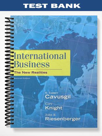 Test_Bank_for_International_Business_The_New_Realities_2nd_Edition_by_Cavusgil