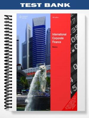 Test_Bank_for_International_Corporate_Finance_10th_Edition_by_Jeff_Madura