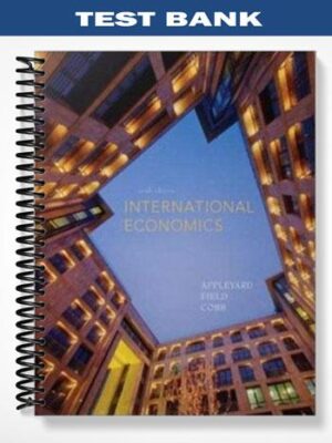 Test_Bank_for_International_Economics_6th_Edition_by_Appleyard
