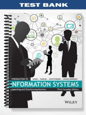 Test_Bank_for_Introduction_to_Information_Systems_Enabling_and_Transforming_Business_3rd_Edition_by_Rainer