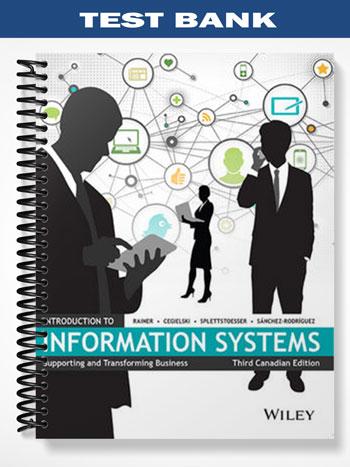 Test_Bank_for_Introduction_to_Information_Systems_Enabling_and_Transforming_Business_3rd_Edition_by_Rainer
