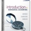 Test Bank for Introduction to Managerial Accounting 4th Edition by Brewer