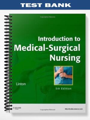 Test_Bank_for_Introduction_to_Medical Surgical_Nursing_5th_Edition_by_Adrianne_Dill_Linton