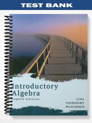Test_Bank_for_Introductory_Algebra_8th_Edition_by_Lial
