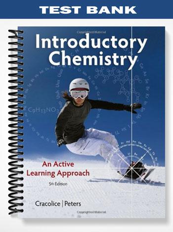 Test_Bank_for_Introductory_Chemistry_An_Active_Learning_Approach_5th_Edition_by_Cracolice