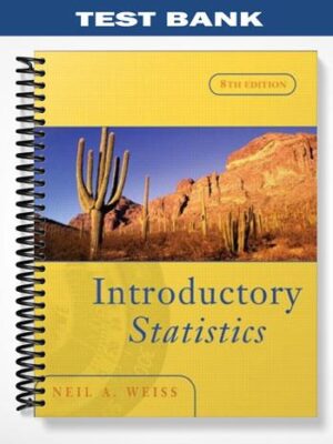 Test_Bank_for_Introductory_Statistics_8th_Edition_by_Weiss