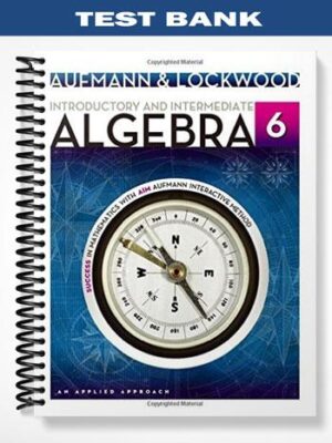 Test_Bank_for_Introductory_and_Intermediate_Algebra_An_Applied_Approach_6th_Edition_by_Aufmann