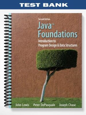 Test_Bank_for_Java_Foundations_Introduction_to_Program_Design_and_Data_Structures_2nd_Edition_by_Lewis