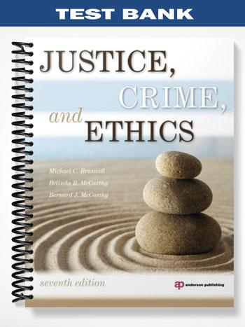 Test_Bank_for_Justice_Crime_and_Ethics_7th_Edition_by_Braswell