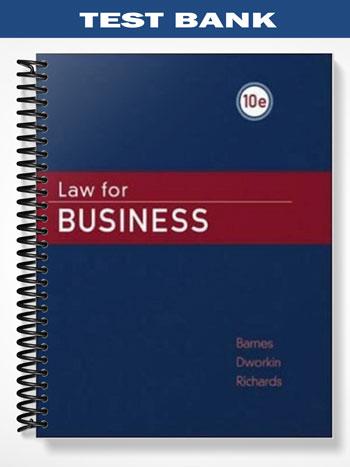 Test_Bank_for_Law_for_Business_10th_Edition_by_Barnes