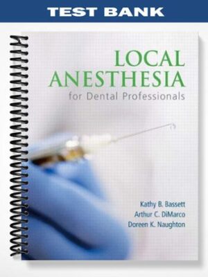 Test_Bank_for_Local_Anesthesia_for_Dental_Professionals_1st_Edition_by_Bassett