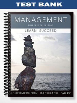 Test_Bank_for_Management_13th_Edition_by_Schermerhorn