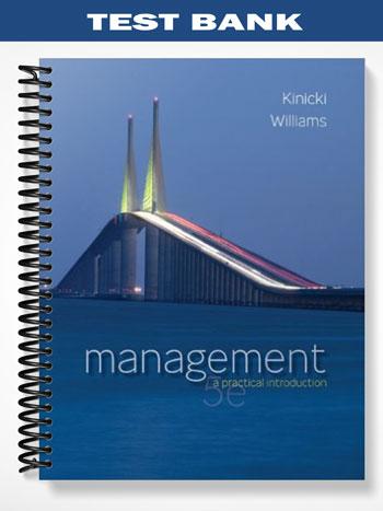 Test_Bank_for_Management_A_Practical_Introduction_5th_Edition_by_Kinicki