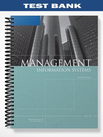 Test_Bank_for_Management_Information_Systems_5th_Edition_by_Effy_Oz