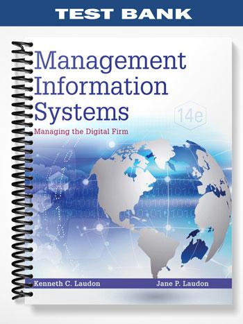 Test Bank for Management Information Systems Managing the Digital Firm ...