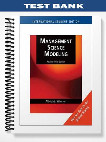 Test_Bank_for_Management_Science_Modeling_Revised_3rd_Edition_by_Albright