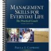 Test Bank for Management Skills for Everyday Life 3rd Edition by Paula Caproni