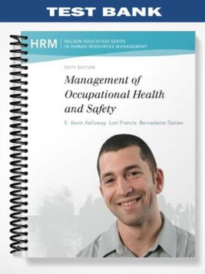 Test_Bank_for_Management_of_Occupational_Health_and_Safety_6th_Edition_by_Kelloway