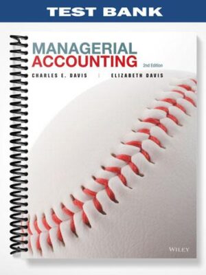 Test_Bank_for_Managerial_Accounting_2nd_Edition_by_Davis