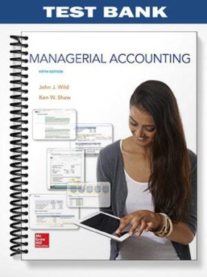 Test_Bank_for_Managerial_Accounting_5th_Edition_by_Wild