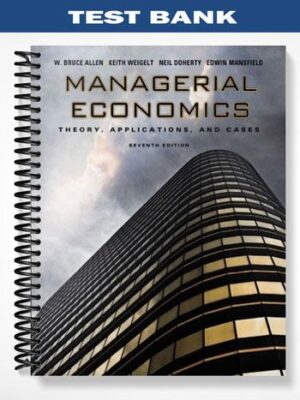 Test_Bank_for_Managerial_Economics_7th_Edition_by_Allen