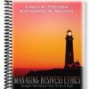 Test Bank for Managing Business Ethics Straight Talk About How To Do It Right 4th Edition by Trevino