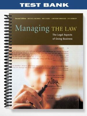 Test_Bank_for_Managing_the_Law_The_Legal_Aspects_of_Doing_Business_2nd_Edition_by_McInnes