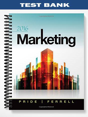 Test_Bank_for_Marketing_2016_18th_Edition_by_Pride
