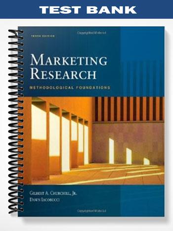Test_Bank_for_Marketing_Research_Methodological_Foundation_10th_Edition_by_Iacobucci