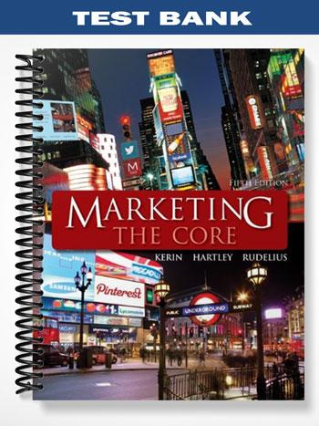 Test_Bank_for_Marketing_The_Core_5th_Edition_by_Kerin