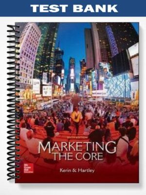 Test_Bank_for_Marketing_The_Core_6th_Edition_by_Kerin