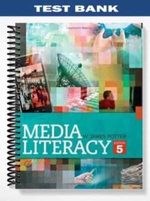 Test_Bank_for_Media_Literacy_5th_Edition_by_Potter