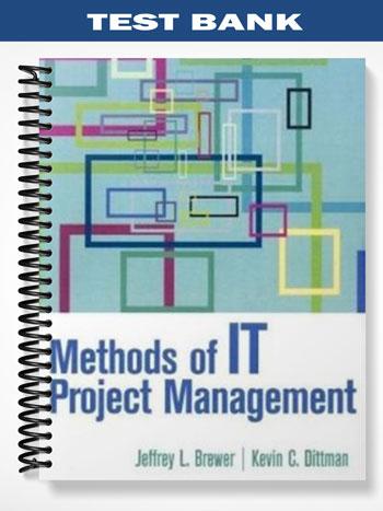 Test_Bank_for_Methods_of_IT_Project_Management_1st_Edition_by_Brewer