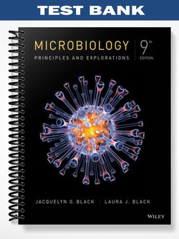 Test_Bank_for_Microbiology_Principles_and_Explorations_9th_Edition_by_Black