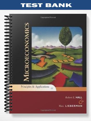Test_Bank_for_Microeconomics_Principles_and_Applications_5th_Edition_by_Hall