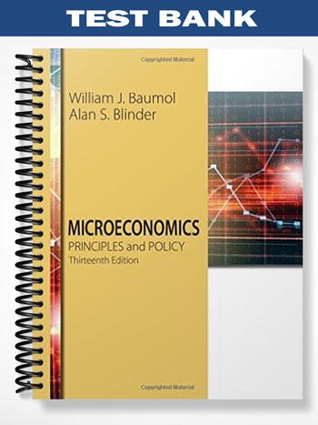 Test_Bank_for_Microeconomics_Principles_and_Policy_13th_Edition_by_Baumol