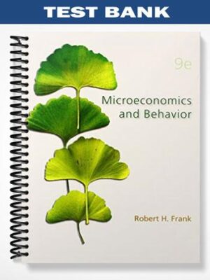Test_Bank_for_Microeconomics_and_Behavior_9th_Edition_by_Frank